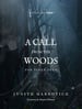 A Call from the Woods